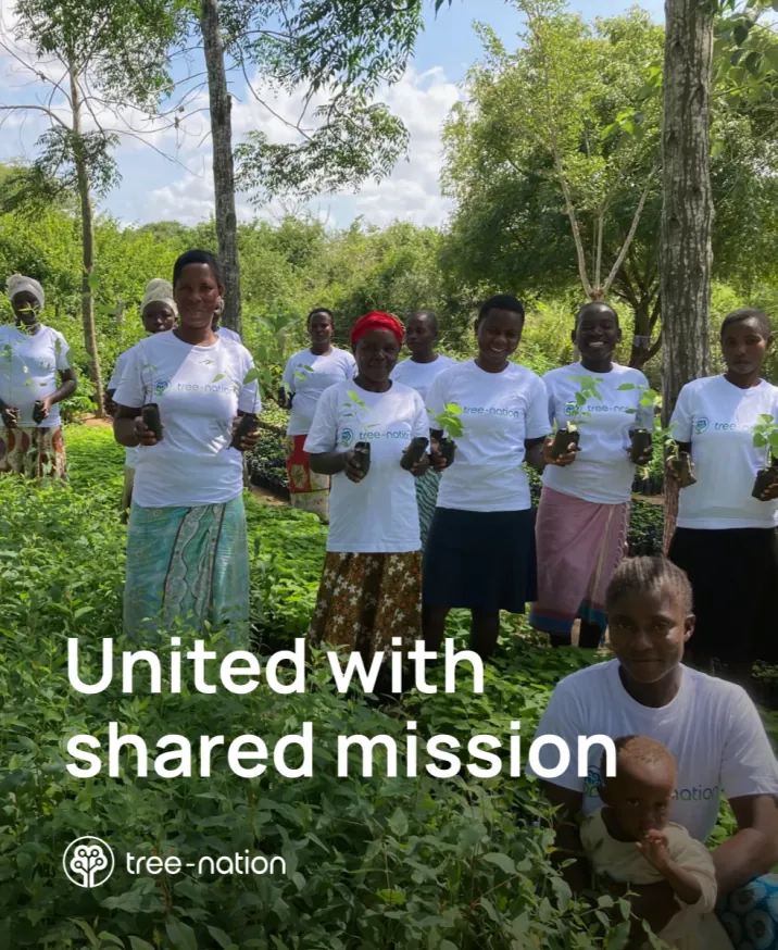 Tree-Nation graphic shows people holding seedlings under the words “United with shared mission”.